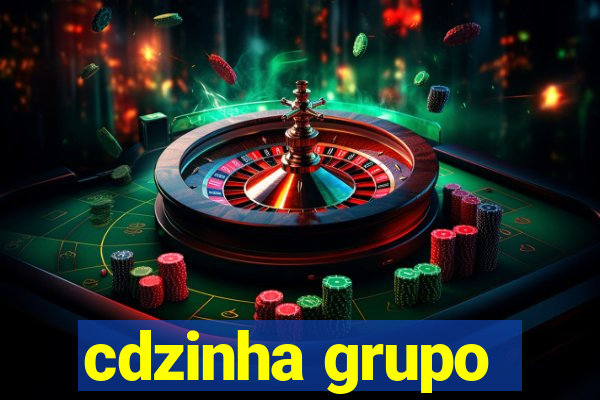 cdzinha grupo